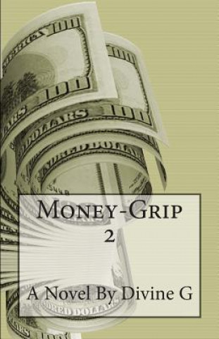 Knjiga Money Grip 2 Divine G