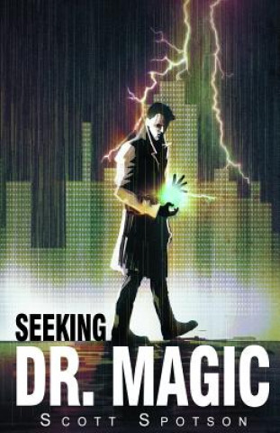 Buch Seeking Dr. Magic MR Scott Spotson