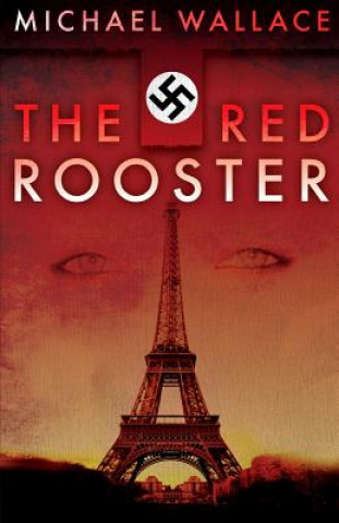 Knjiga The Red Rooster Michael Wallace