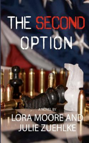 Knjiga The Second Option Lora Moore