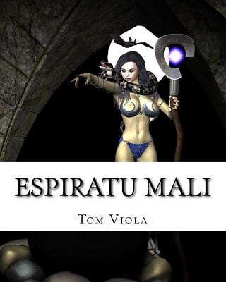 Kniha Espiratu Mali: Evil Personified Tom Viola