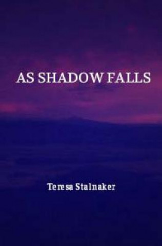 Carte As Shadow Falls Teresa Stalnaker