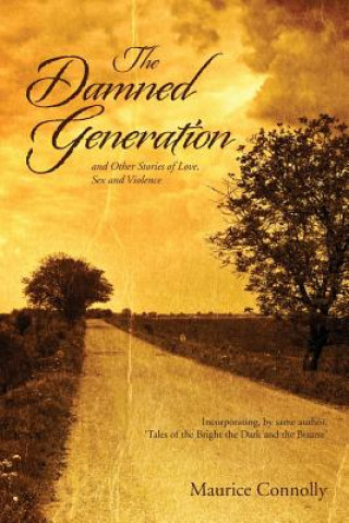 Knjiga The Damned Generation Maurice Connolly