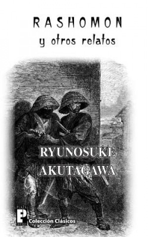 Livre Rashomon y otros relatos Ryunosuke Akutagawa