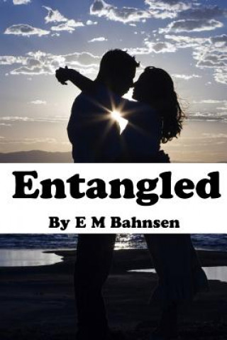 Knjiga Entangled E M Bahnsen