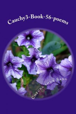 Carte Cauchy3-Book-56-poems: poems and Philosopher stones. MR Cheung Shun Sang
