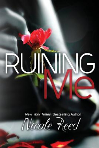 Book Ruining Me Nicole Reed