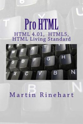 Książka Pro HTML: All Standards Martin Rinehart