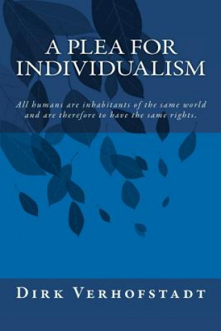 Kniha A Plea for Individualism Dirk Verhofstadt