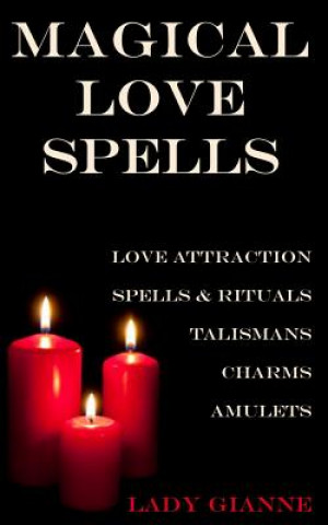 Книга Magical Love Spells Lady Gianne