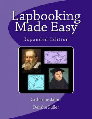 Carte Lapbooking Made Easy: Expanded Version Mrs Catherine McGrew Jaime