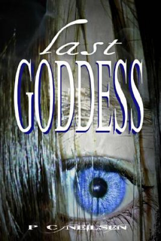 Libro Last Goddess P C Neilsen