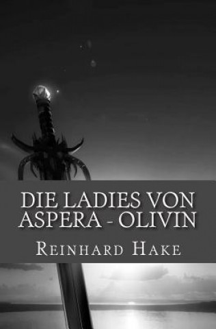 Buch Die Ladies von Aspera - Olivin Reinhard Hake