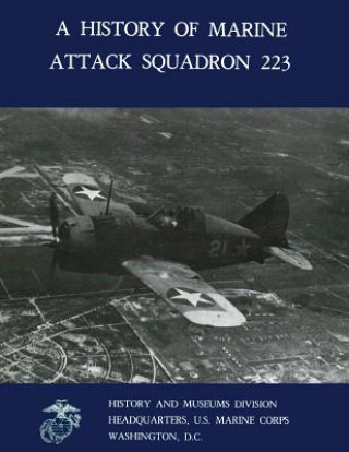 Könyv A History of Marine Attack Squadron 223 Brett A Jones Usmc