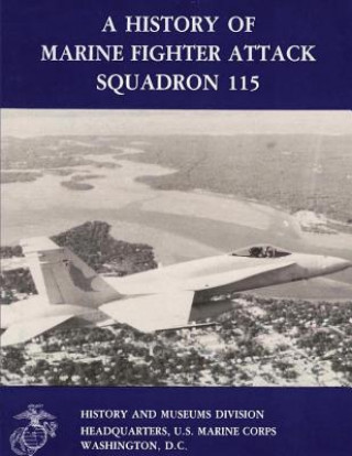 Könyv A History of Marine Fighter Attack Squadron 115 Cpt John C Chapin Usmcr