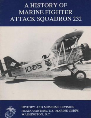 Книга A History of Marine Fighter Attack Squadron 232 Maj William J Sambito Usmc