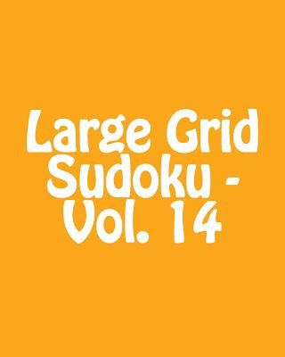 Carte Large Grid Sudoku - Vol. 14: Easy to Read, Large Grid Sudoku Puzzles Mark Brightwell