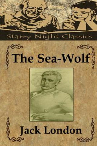 Kniha The Sea-Wolf Jack London