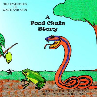 Buch A Food Chain Story MR Gregory Sherman Thompson