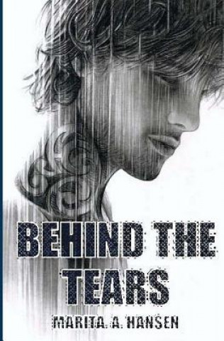 Buch Behind the Tears Marita A Hansen