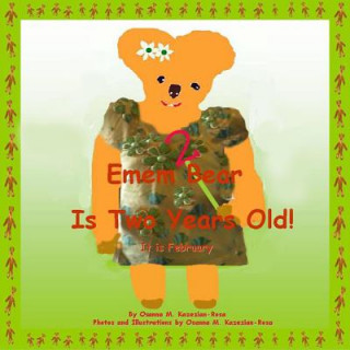 Libro Emem Bear Is Two Years Old! Osanna Kazezian Rosa