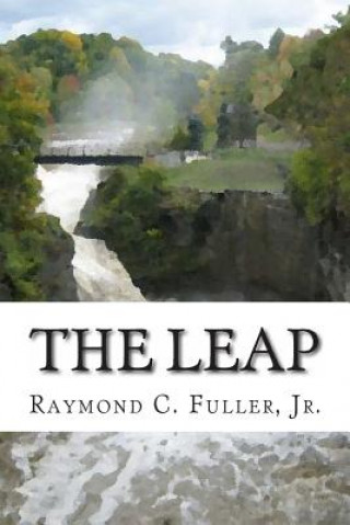 Knjiga The Leap Raymond C Fuller Jr