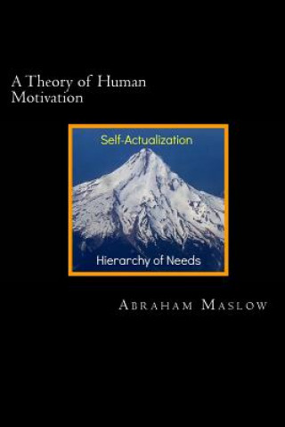 Book A Theory of Human Motivation Abraham H Maslow