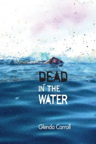 Carte Dead in the Water MS Glenda Carroll