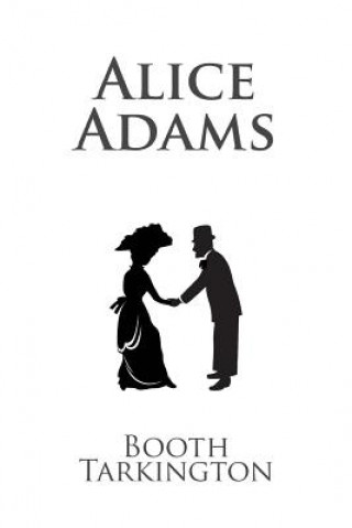 Könyv Alice Adams Booth Tarkington