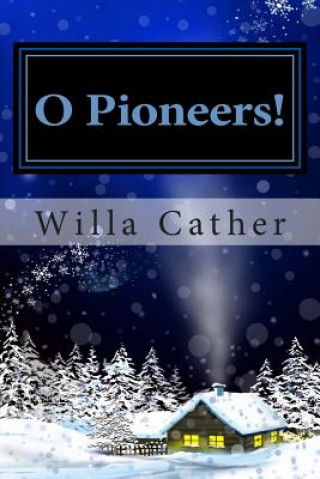 Könyv O Pioneers! Willa Cather