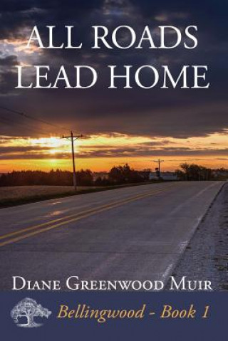Carte All Roads Lead Home Diane Greenwood Muir