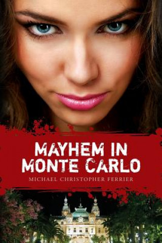 Carte Mayhem in Monte Carlo MR Michael Christopher Ferrier