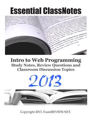 Kniha Essential ClassNotes Intro to Web Programming Study Notes, Review Questions and Classroom Discussion Topics Examreview