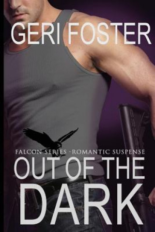 Kniha Out of the Dark Geri Foster