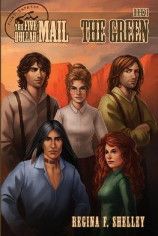 Knjiga Five Dollar Mail: The Green Mrs Regina Ferrara Shelley