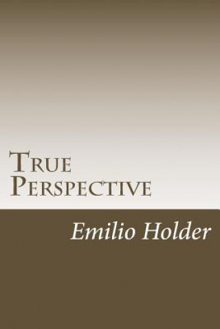 Knjiga True Perspective Emilio Holder