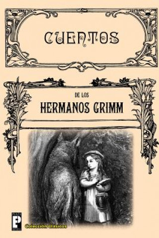 Carte Cuentos Los Hermanos Grimm