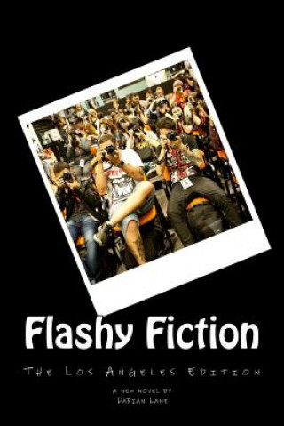 Kniha Flashy Fiction Darian Lane