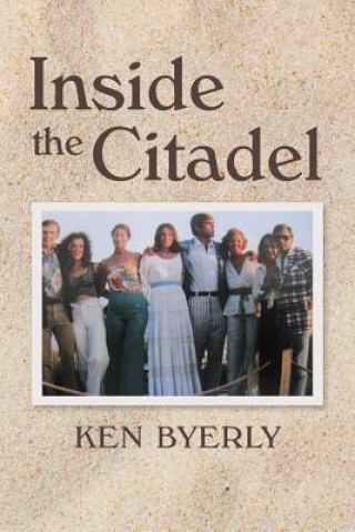 Kniha Inside the Citadel Ken Byerly