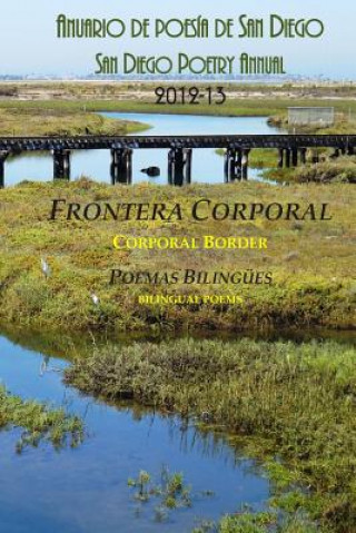 Könyv Frontera Corporal: Poemas Bilingues del Anuario de Poesia de San Diego William Harry Harding