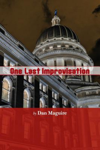 Knjiga One Last Improvisation Dan Maguire