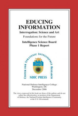 Книга Educing Information: Interrogation Science And Art Robert Destro