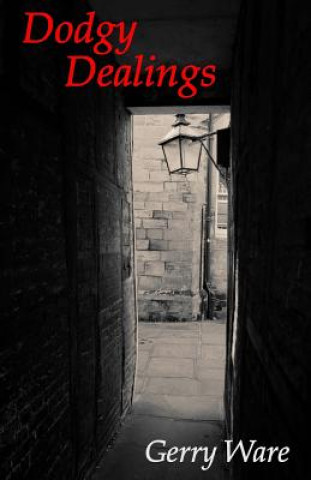 Книга Dodgy Dealings Gerry Ware