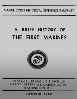 Carte A Brief History of the 1st Marines Maj John H Johnstone Usmc