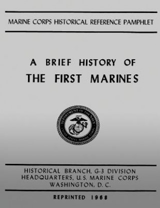 Knjiga A Brief History of the 1st Marines Maj John H Johnstone Usmc