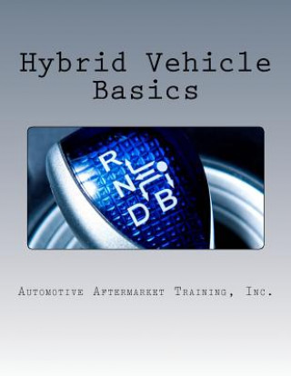 Kniha Hybrid Vehicle Basics Gregory J Marchand