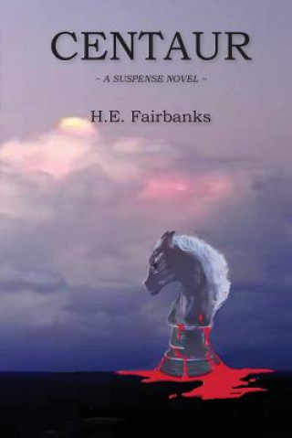 Книга Centaur H E Fairbanks