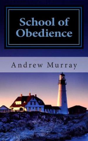 Kniha School of Obedience Andrew Murray