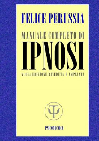 Könyv IPNOSI manuale completo Felice Perussia