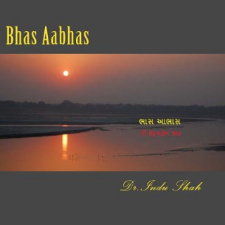 Kniha Bhas Aabhash: Gujarati Kavya Sangrah Dr Ramesh Shah